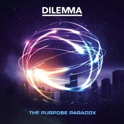 The Purpose Paradox - Dilemma The Purpose Paradox - Dilemma