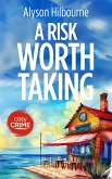 A Risk Worth Taking (eBook, ePUB)