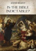 Is the Bible Indictable? (eBook, ePUB)