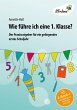 Wie führe ich eine 1. Klasse? (eBook,... - Bild 1