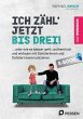 Ich zähl´ jetzt bis 3! - das Workbook... - Bild 1