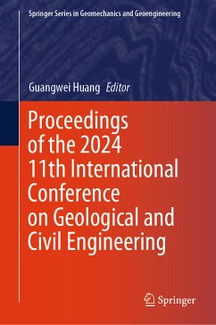 Proceedings of the 2024 11th International Conference on Geological and Civil Engineering (eBook, PDF)