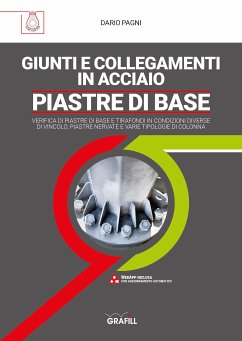 GIUNTI E COLLEGAMENTI IN ACCIAIO - PIASTRE DI BASE (eBook, PDF) - Pagni, Dario