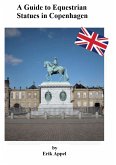 Guide to Equestrian Statues in Copenhagen (eBook, ePUB)