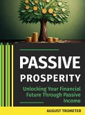 Passive Prosperity (eBook, ePUB)