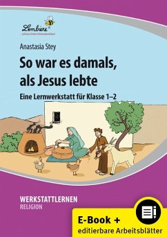 So war es damals, als Jesus lebte (eBook, PDF) - Stey, Anastasia