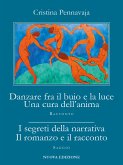 Danzare fra il buio e la luce . Una cura dell&quote;anima (eBook, ePUB)