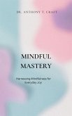 Mindful Mastery (eBook, ePUB)