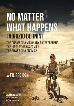 No matter what happens. Fabrizio Bernini (eBook, ePUB) - Boni, Filippo