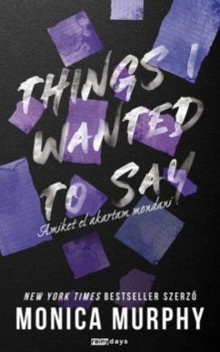 Things I wanted to say (eBook, ePUB) - Murphy, Monica