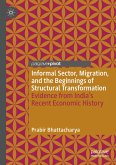 Informal Sector, Migration, and the Beginnings of Structural Transformation (eBook, PDF)