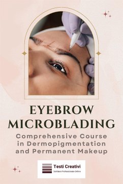 Eyebrow Microblading (eBook, ePUB) - Creativi, Testi