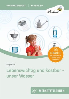 Lebenswichtig und kostbar - unser Wasser (eBook, PDF) - Kraft, Birgit