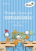 Bewegtes Lernen für Schulanfänger (eBook, PDF)