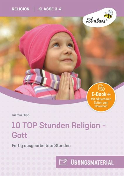 10 top Stunden Religion: Themenheft Gott (eBook, PDF) 10 top Stunden Religion: Themenheft Gott (eBook, PDF)