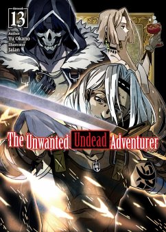 Cover The Unwanted Undead Adventurer: Volume 13 (eBook, ePUB)