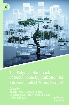 The Palgrave Handbook of Sustainable Digitalization for Business, Industry, and Society (eBook, PDF)