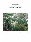 Ciliegie e ginestre (eBook, ePUB)