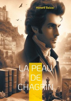 La Peau de chagrin (eBook, ePUB) La Peau de chagrin (eBook, ePUB)