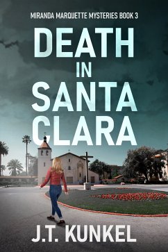 Death in Santa Clara (eBook, ePUB) - Kunkel, J.T.