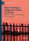 News Framing of Indigenous Politics in Canada (eBook, PDF)