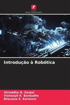 Introdução à Robótica - Zanjat, Shraddha N.;Barbudhe, Vishwajit K.;Karmore, Bhavana S.