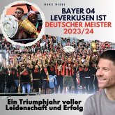 Bayer 04 Leverkusen ist Deutscher Meister 2023/24