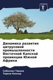 Dinamika razwitiq citrusowoj promyshlennosti Vostochnoj Kapskoj prowincii Juzhnoj Afriki