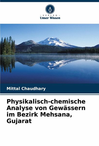 Physikalisch-chemische Analyse von Gewässern im Bezirk Mehsana, Gujarat