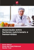 Associação entre factores nutricionais e hemorróidas