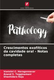 Crescimentos exofíticos da cavidade oral - Notas completas