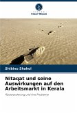 Nitaqat und seine Auswirkungen auf den Arbeitsmarkt in Kerala