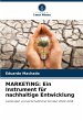 MARKETING: Ein Instrument für... - Bild 1
