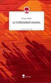 12 Unfinished stories.. Life is a Story - story.one