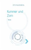 Kummer und Zorn