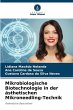 Mikrobiologische Biotechnologie in der... - Bild 1