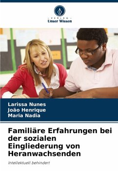 Cover Familiäre Erfahrungen bei der sozialen Eingliederung von Heranwachsenden