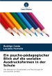 Ein psycho-pädagogischer Blick auf die... - Bild 1