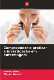 Compreender e praticar a investigação em enfermagem Compreender e praticar a investigação em enfermagem
