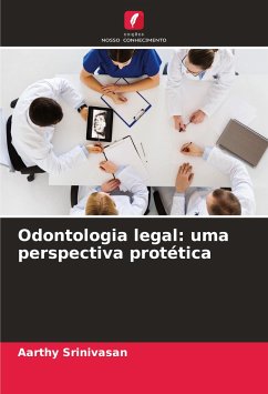 Odontologia legal: uma perspectiva protética - SRINIVASAN, AARTHY