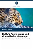 Duffy's Feminismus und dramatische Monologe