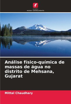 Análise físico-química de massas de água no distrito de Mehsana, Gujarat - Chaudhary, Mittal