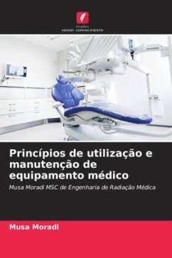 Princípios de utilização e manutenção de equipamento médico - Moradi, Musa