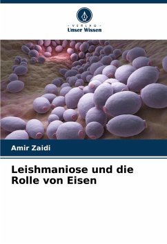 Cover Leishmaniose und die Rolle von Eisen