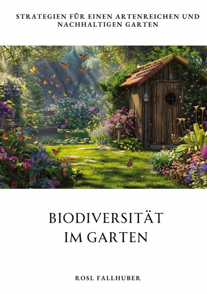 Biodiversität im Garten