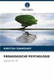 PÄDAGOGISCHE PSYCHOLOGIE