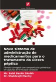 Novo sistema de administração de medicamentos para o tratamento da úlcera péptica