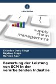 Bewertung der Leistung von SCM in der verarbeitenden Industrie