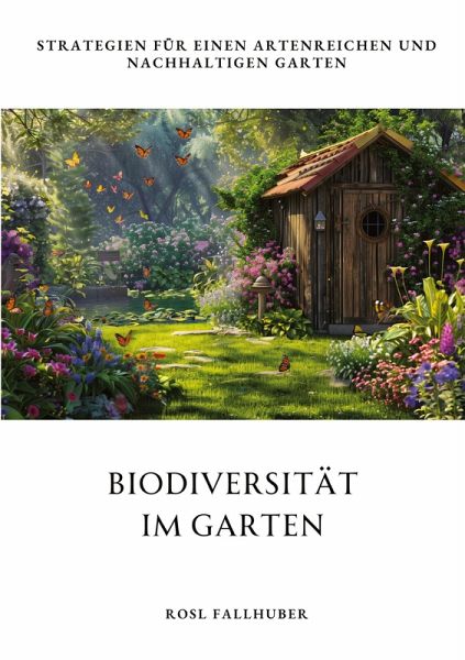 Biodiversität im Garten