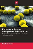 Estudos sobre os antigénios Schizont de